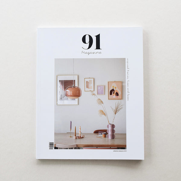91 Magazine Issue 16 is an independent interiors and lifestyle magazine.