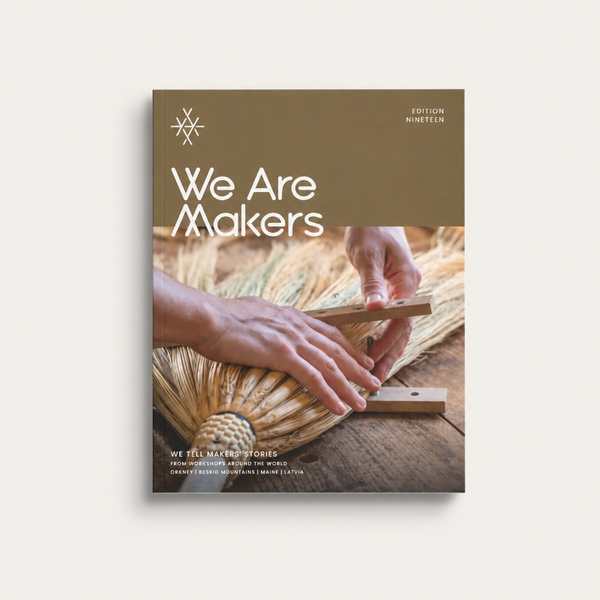 We Are Makers Edition Nineteen independent makers magazine
