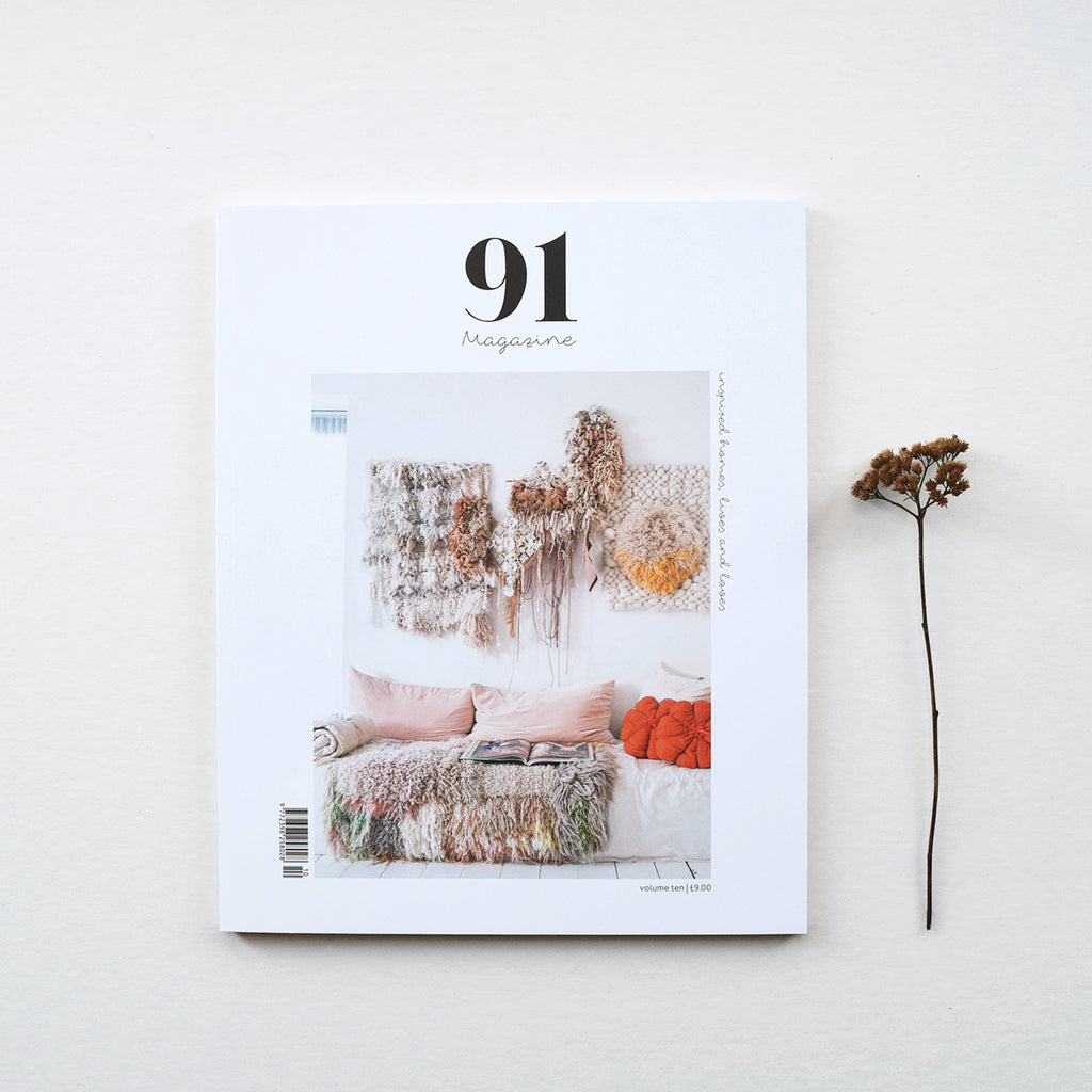 91 Magazine is an independent interiors & lifestyle magazine -'Inspired Homes, Lives and Loves' - Volume 10 is available now.