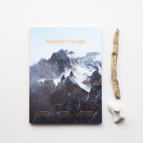 Another Escape Magazine, Volume Ten, the Altitudes Volume explores our innate fascination and appreciation for great heights. 